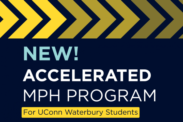 Accelerated MPH Program for UConn Waterbury Students