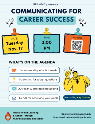 Flyer for “Communicating for Career Success,” hosted by Kay Gruder on Tuesday, November 17 at 3:00 PM. Topics include interview etiquette and formats, strategies for tough questions, outreach and strategic messaging, and using GenAI to achieve career goals. QR code provided for registration.